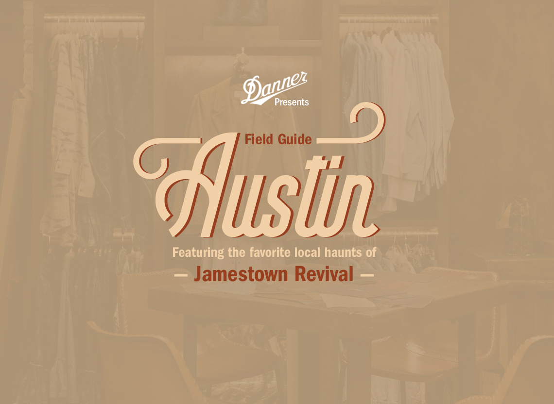 Danner presents Field Guide Austin Huckberry
