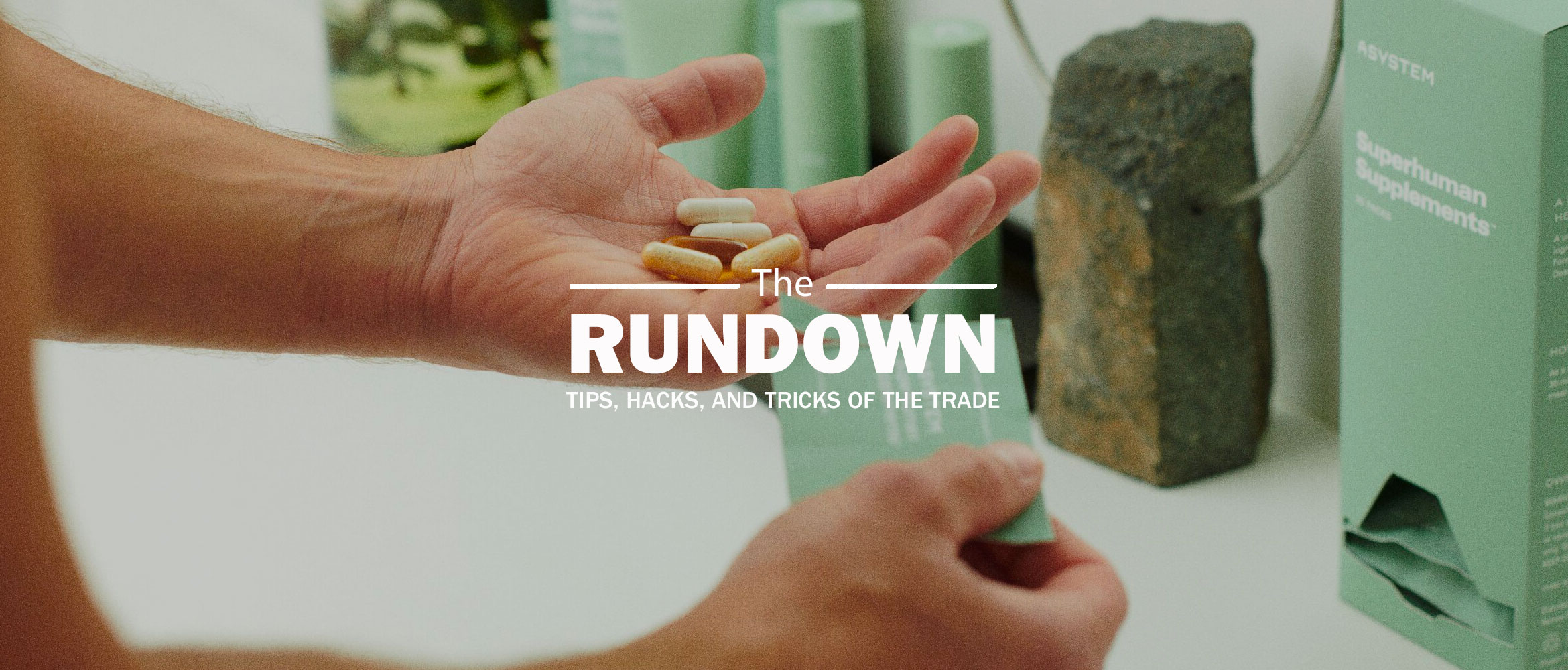 The Rundown: Josh LeVine & Oli Walsh | Huckberry